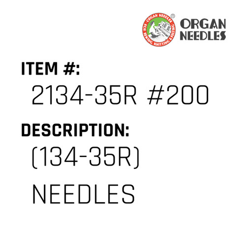 (134-35R) Needles - Organ Needle #2134-35R #200