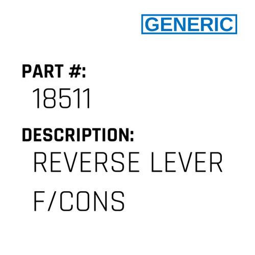 Reverse Lever F/Cons - Generic #18511