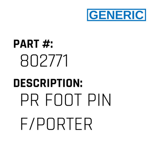 Pr Foot Pin F/Porter - Generic #802771