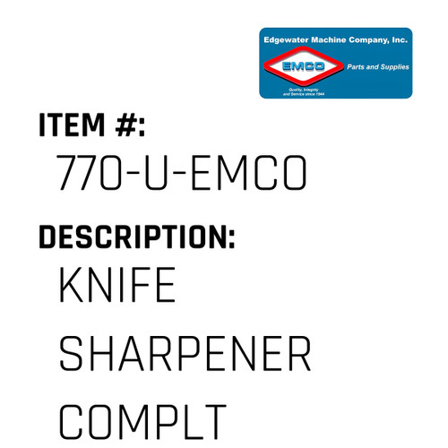 Knife Sharpener Complt - EMCO #770-U-EMCO