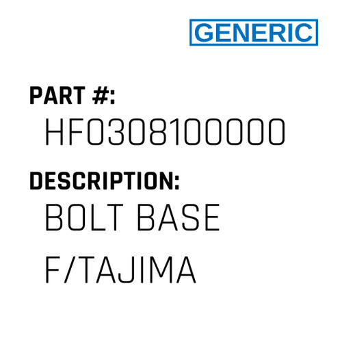 Bolt Base F/Tajima - Generic #HF0308100000