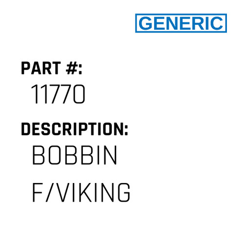 Bobbin F/Viking - Generic #11770