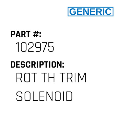 Rot Th Trim Solenoid - Generic #102975