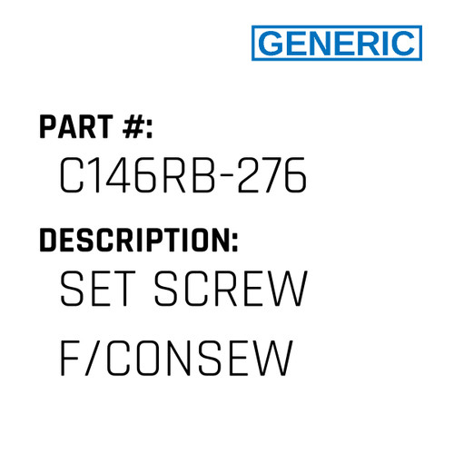 Set Screw F/Consew - Generic #C146RB-276