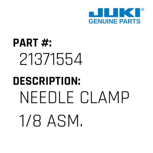 Needle Clamp 1/8 Asm. - Juki #21371554 Genuine Juki Part