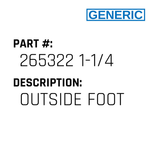 Outside Foot - Generic #265322 1-1/4