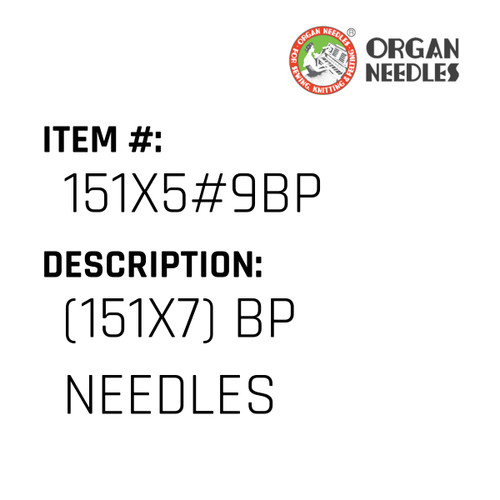 (151X7) Bp Needles - Organ Needle #151X5#9BP