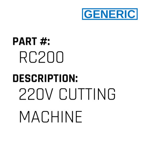 220V Cutting Machine - Generic #RC200