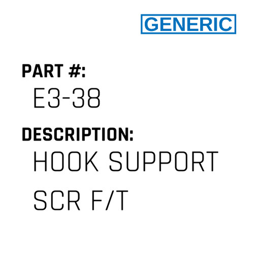 Hook Support Scr F/T - Generic #E3-38