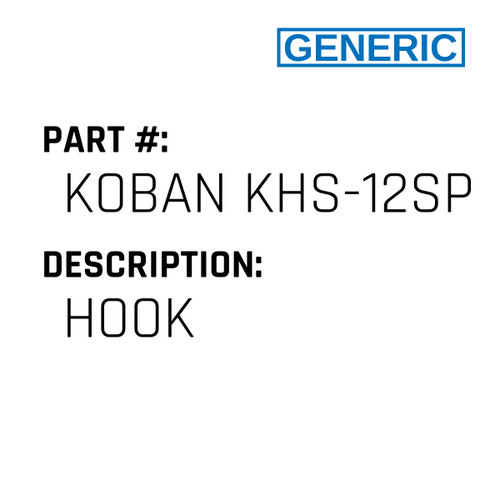 Hook - Generic #KOBAN KHS-12SPD2