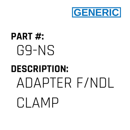 Adapter F/Ndl Clamp - Generic #G9-NS