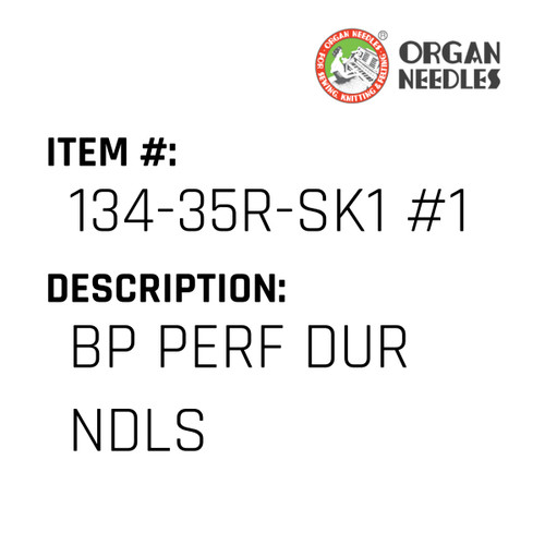 Bp Perf Dur Ndls - Organ Needle #134-35R-SK1 #120BP PD