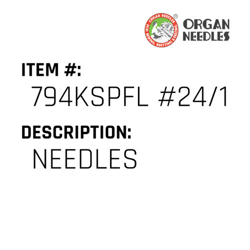 Needles - Organ Needle #794KSPFL #24/180