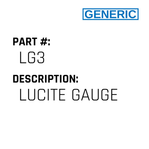 Lucite Gauge - Generic #LG3