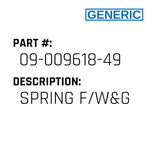 Spring F/W&G - Generic #09-009618-49