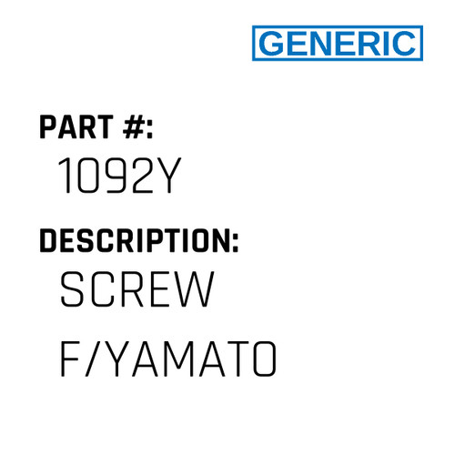 Screw F/Yamato - Generic #1092Y