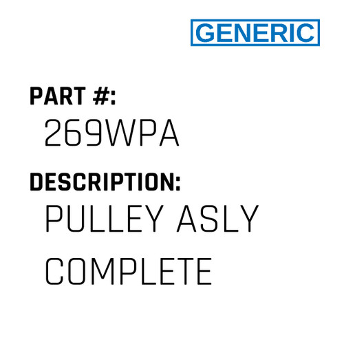 Pulley Asly Complete - Generic #269WPA