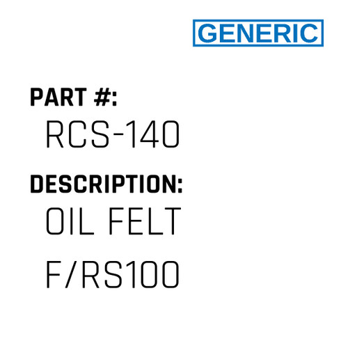Oil Felt F/Rs100 - Generic #RCS-140