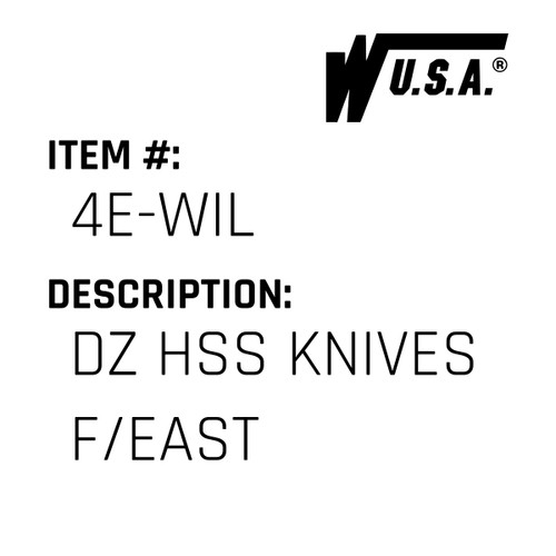 Dz Hss Knives F/East - Wilson #4E-WIL