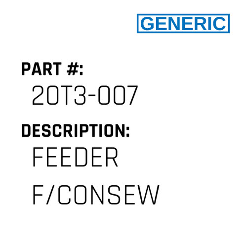 Feeder F/Consew - Generic #20T3-007