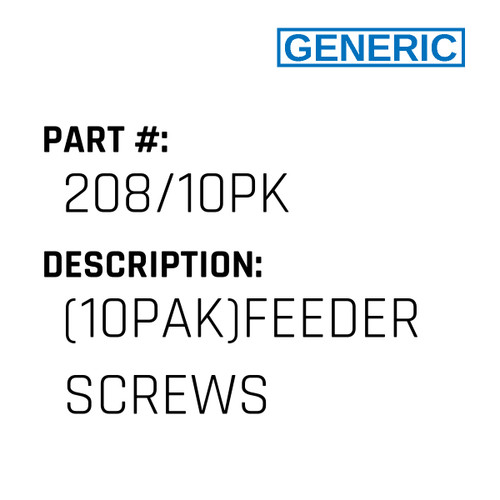 (10Pak)Feeder Screws - Generic #208/10PK