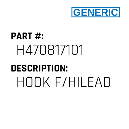 Hook F/Hilead - Generic #H470817101