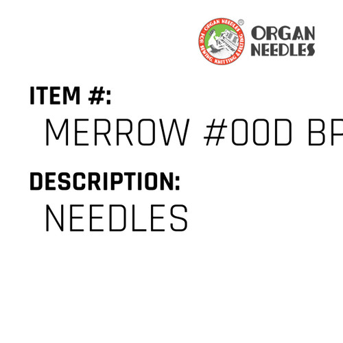 Needles - Organ Needle #MERROW #00D BP