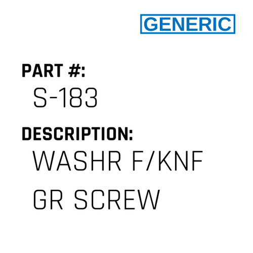 Washr F/Knf Gr Screw - Generic #S-183