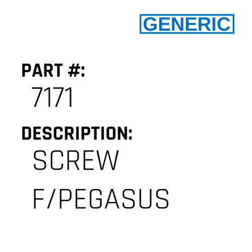 Screw F/Pegasus - Generic #7171