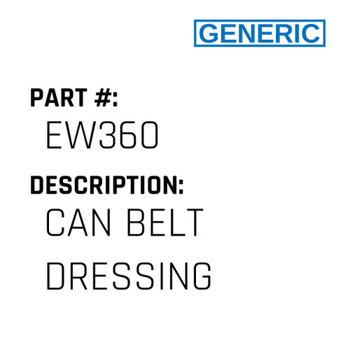 Can Belt Dressing - Generic #EW360