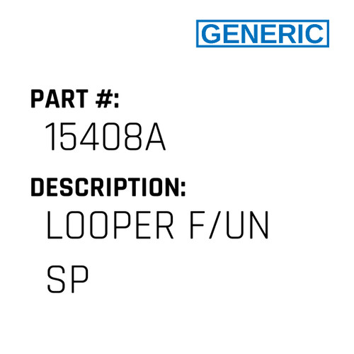 Looper F/Un Sp - Generic #15408A