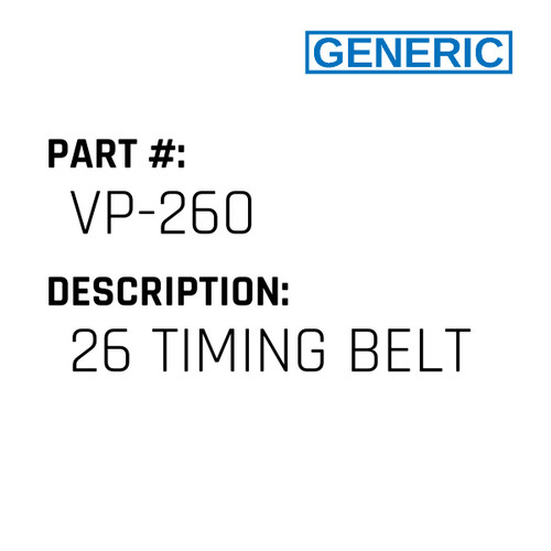 26 Timing Belt - Generic #VP-260