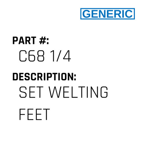 Set Welting Feet - Generic #C68 1/4