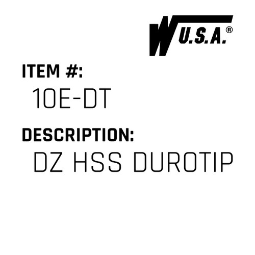 Dz Hss Durotip - Wilson #10E-DT