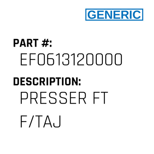 Presser Ft F/Taj - Generic #EF0613120000