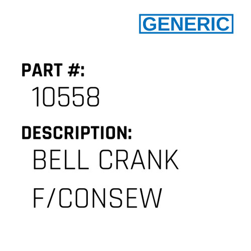 Bell Crank F/Consew - Generic #10558