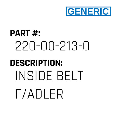 Inside Belt F/Adler - Generic #220-00-213-0