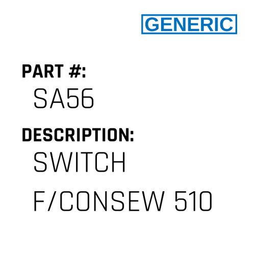 Switch F/Consew 510 - Generic #SA56