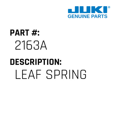 Leaf Spring - Juki #2163A Genuine Juki Part