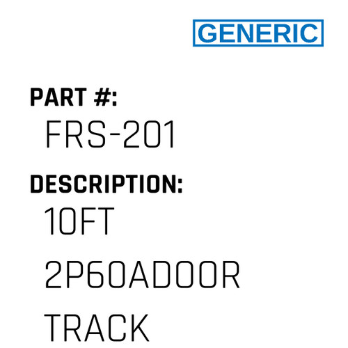 10Ft 2P60Adoor Track - Generic #FRS-201