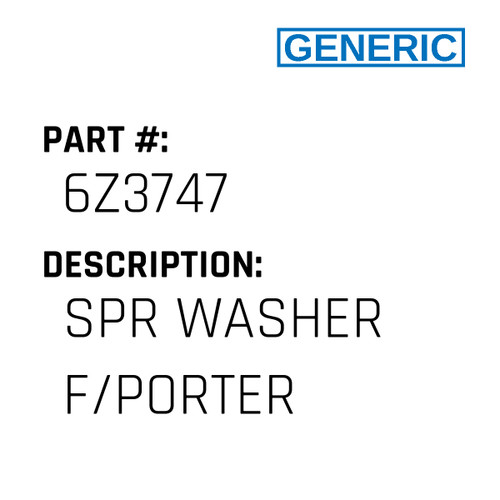 Spr Washer F/Porter - Generic #6Z3747