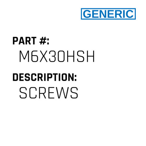 Screws - Generic #M6X30HSH