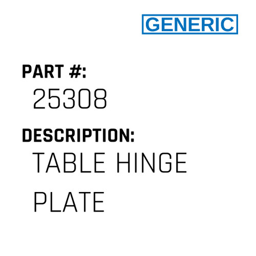 Table Hinge Plate - Generic #25308