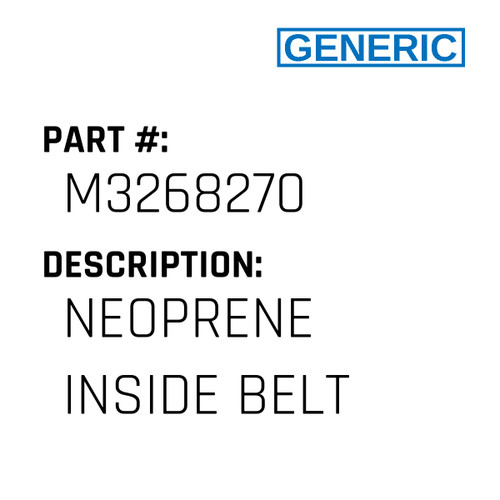 Neoprene Inside Belt - Generic #M3268270