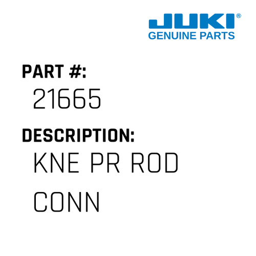 Kne Pr Rod Conn - Juki #21665 Genuine Juki Part