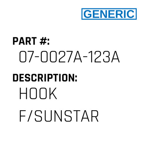 Hook F/Sunstar - Generic #07-0027A-123A