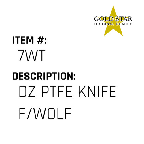 Dz Ptfe Knife F/Wolf - Gold Star #7WT