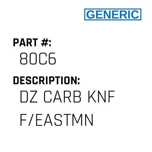 Dz Carb Knf F/Eastmn - Generic #80C6