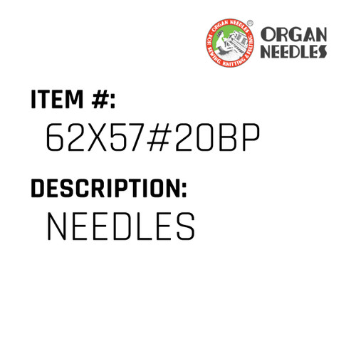 Needles - Organ Needle #62X57#20BP