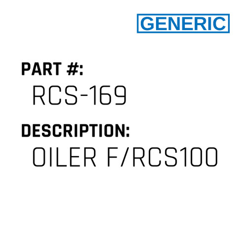 Oiler F/Rcs100 - Generic #RCS-169